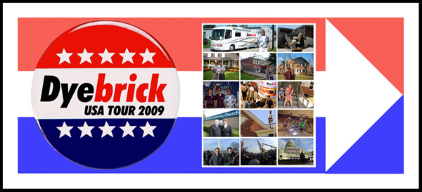 Dyebrick USA Tour 2009